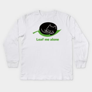 Leaf me alone - A leaf and a sleeping cat Kids Long Sleeve T-Shirt